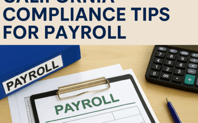 Important California Compliance Tips for Payroll